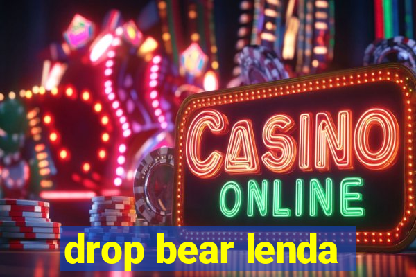 drop bear lenda